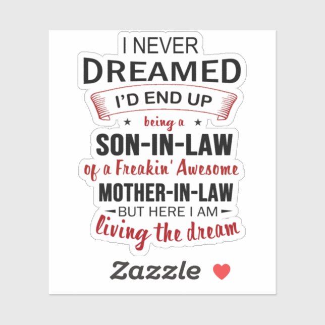 Pegatina Nunca Soñé Que Ser Cuñado Es Increíble. (Hoja)