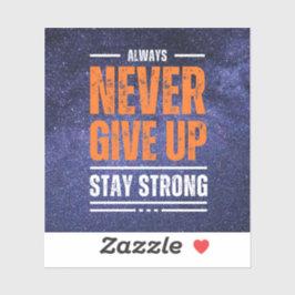 Pegatina Nunca te des por vencido: Edición cósmica.