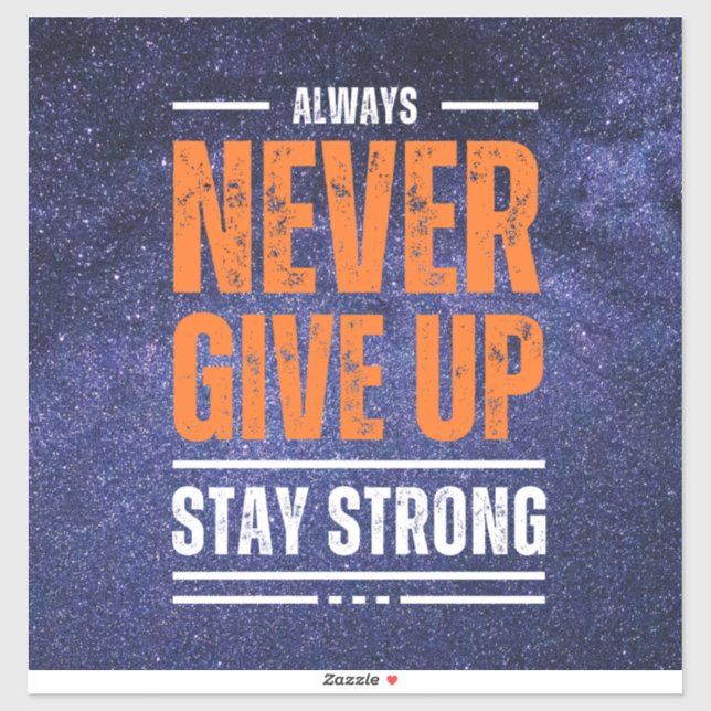 Pegatina Nunca te des por vencido: Edición cósmica. (Hoja)