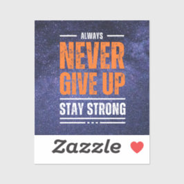 Pegatina Nunca te des por vencido: Edición cósmica.