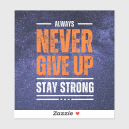 Pegatina Nunca te des por vencido: Edición cósmica.