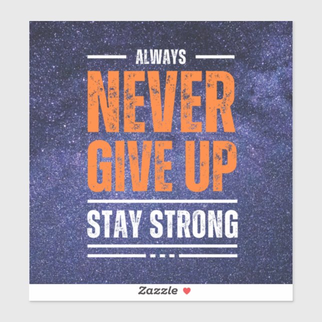 Pegatina Nunca te des por vencido: Edición cósmica. (Hoja)