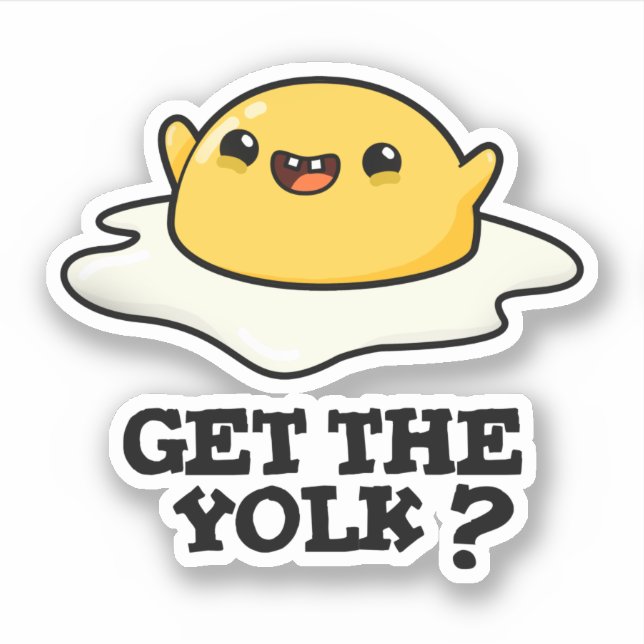 Pegatina Obtén El Chiste Yolk Funny Egg Pun (Anverso)