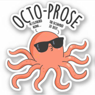 Pegatina Octo-prosa Graciosa Octopus Pun