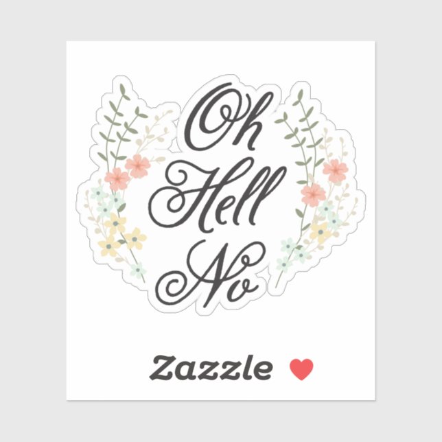 Pegatina Oh Hell No (Hoja)