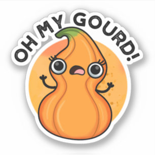 Pegatina Oh My Gourd Funny Veggie Pun