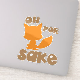 Pegatina Oh Por Fox Sake, Fox Silhouette, Woodland Animal
