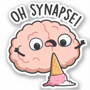 Pegatina Oh Synapse Funny Brain Pun