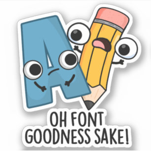 Pegatina Oh tipografía bondad sake Funny Type Punks