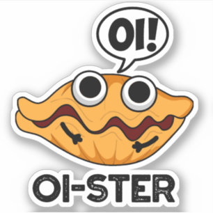 Pegatina Oister Funny Animal Oyster Pun