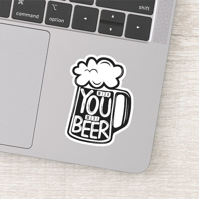 Pegatina Ojalá Fueras Tipografía De Cervezas (Detalle)