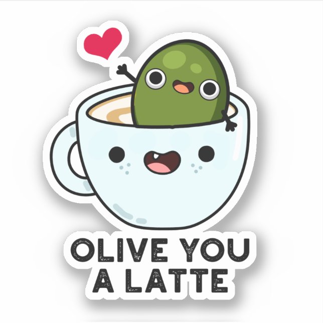 Pegatina Olive You A Latte Funny Food Pun (Anverso)