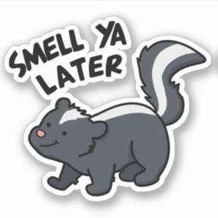Pegatina Olor Ya después Funny Skunk Pun