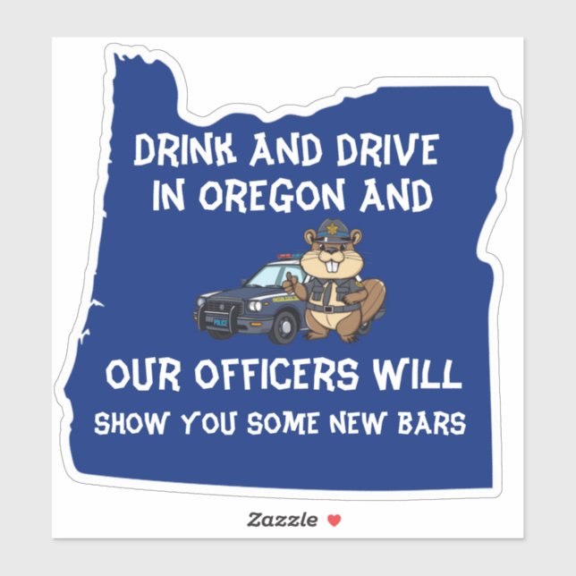Pegatina Oregon Beaver Trooper Conductores ebrios Cuidado (Hoja)