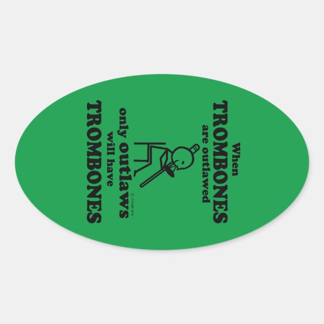 Pegatina Oval fuera de la ley de trombones (Anverso)