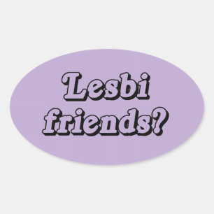 PEGATINA OVALADA AMIGAS LESBIANAS