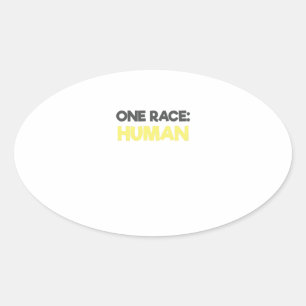 Pegatina Ovalada Antirracismo Una Raza Humana