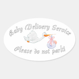 Pegatina Ovalada Baby Delivery Service! Please do not park! Midwife