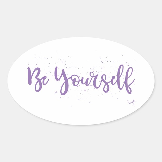 Pegatina Ovalada Be-Yourself-Typography-Purple (Anverso)