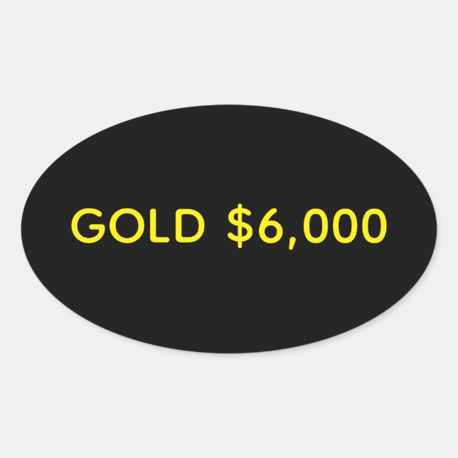 Pegatina Ovalada Celebración del Mercado de Oro $6,000 (Anverso)