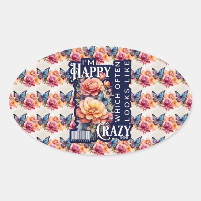 Pegatina Ovalada Cita feliz divertida por toda la impresión (Anverso)