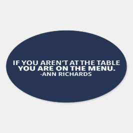 Pegatina Ovalada Cita política motivacional de Ann Richards