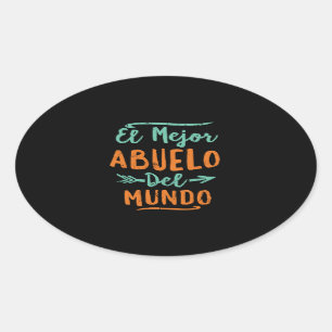 Pegatina Ovalada Día de padres del EL Mejor Abuelo Del Mundo