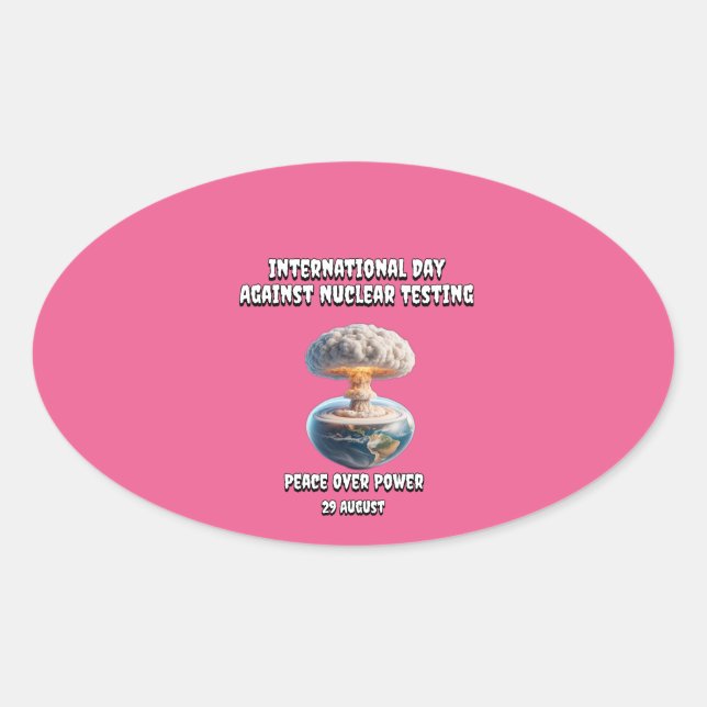 Pegatina Ovalada Día Internacional contra las Pruebas Nucleares. Pa (Anverso)