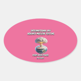 Pegatina Ovalada Día Internacional contra las Pruebas Nucleares. Pa