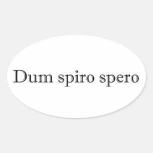 Pegatina Ovalada dum spiro spero