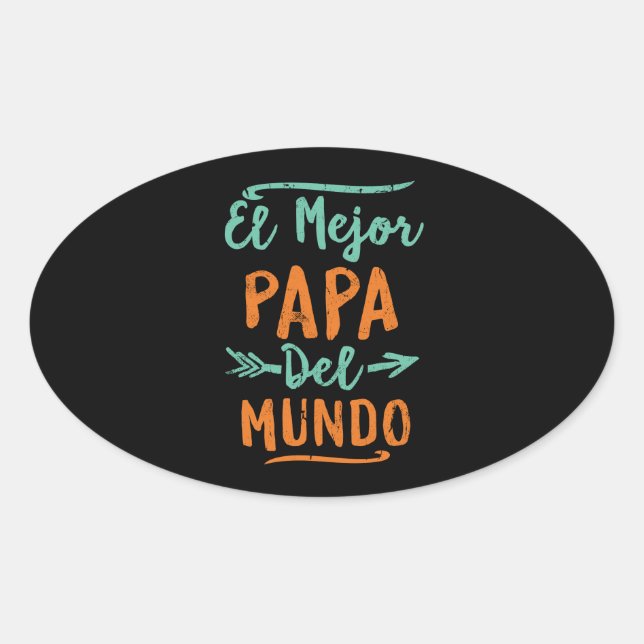 Pegatina Ovalada El mejor Papa del mundo papá (Anverso)