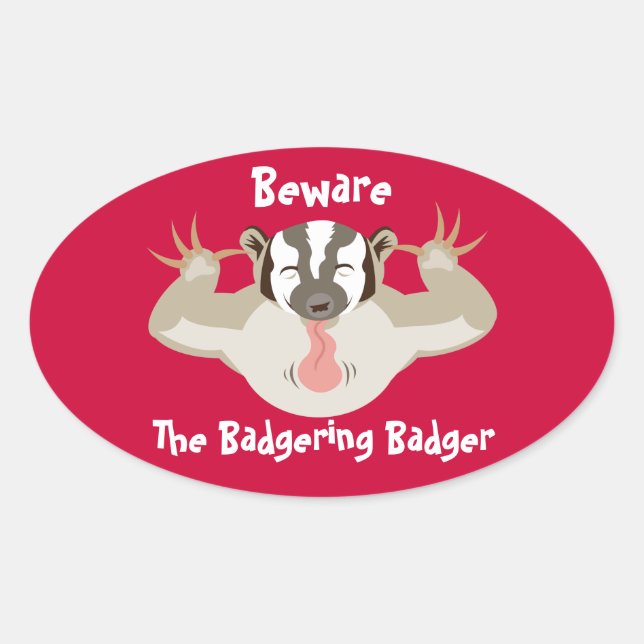 Pegatina Ovalada El óvalo Badgering Badger_Beware (Anverso)