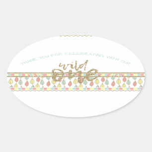 Pegatina Ovalada Ella es salvaje, primer cumpleaños gracias Pegatin