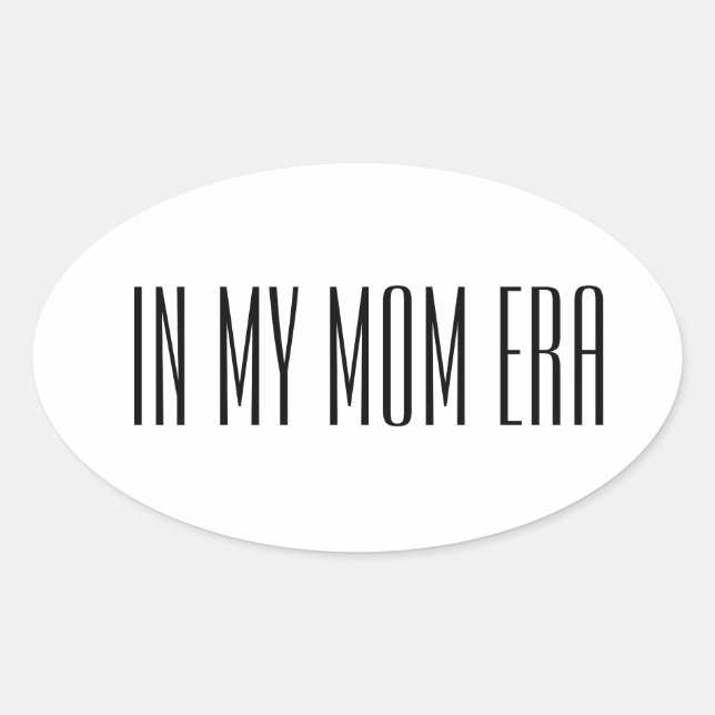 Pegatina Ovalada En mi época de mamá (Anverso)