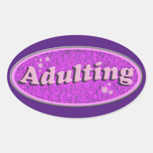 Pegatina Ovalada Eslogan Épico de Adulting Retro Estilo 