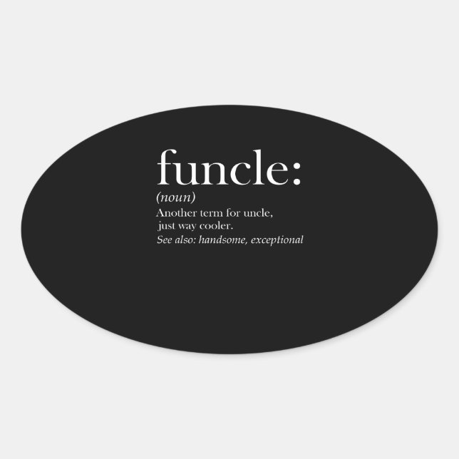 Pegatina Ovalada Funcle Otro Término Para Uncle Just Way Cooler (Anverso)