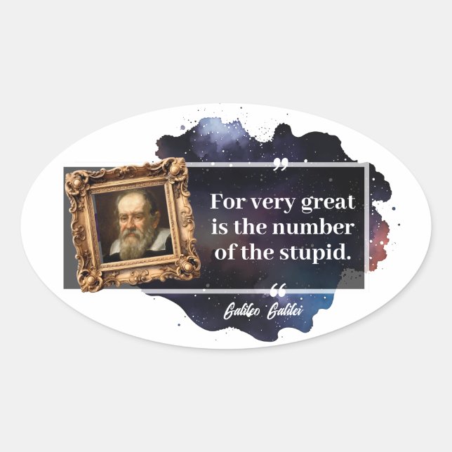 Pegatina Ovalada Galileo Galilei Gran número de estúpidos (Anverso)