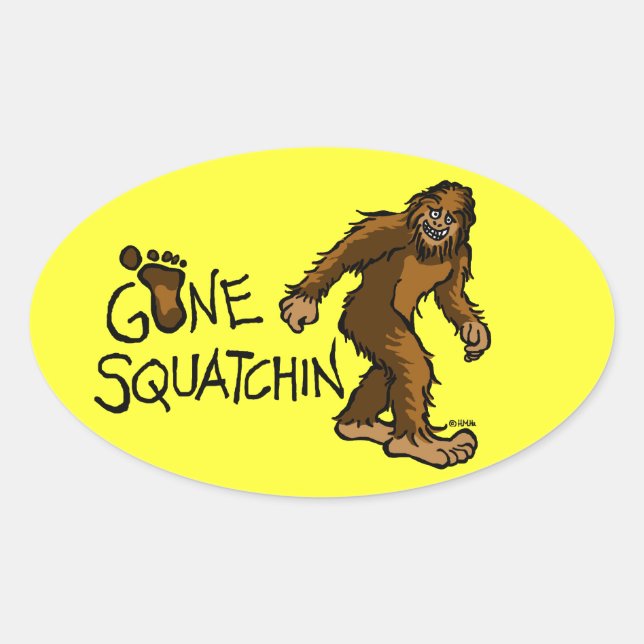 Pegatina Ovalada Gone Squatchin (Anverso)