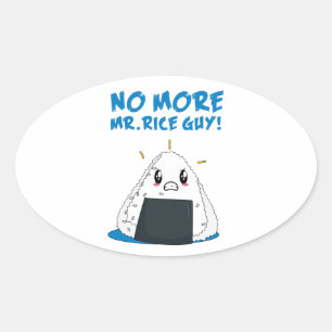 Pegatina Ovalada Gracioso No More Rice Guy