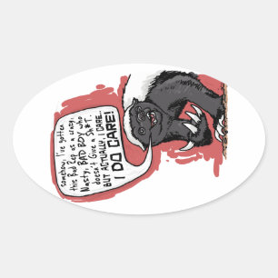 Pegatina Ovalada Honey Badger sí importa