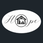 Pegatina Ovalada Hope Nativity Scene Christmas Sticker<br><div class="desc">Grab for yourself and for a gift to share the HOPE we have in Christ this holiday season!</div>