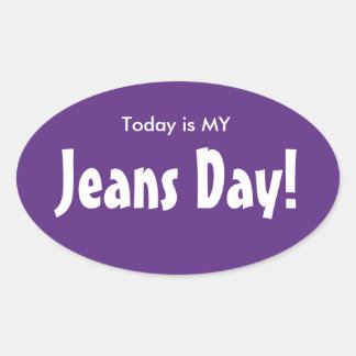 Pegatina Ovalada Hoy es mi Jeans Day Pegatinas - Purple Oval