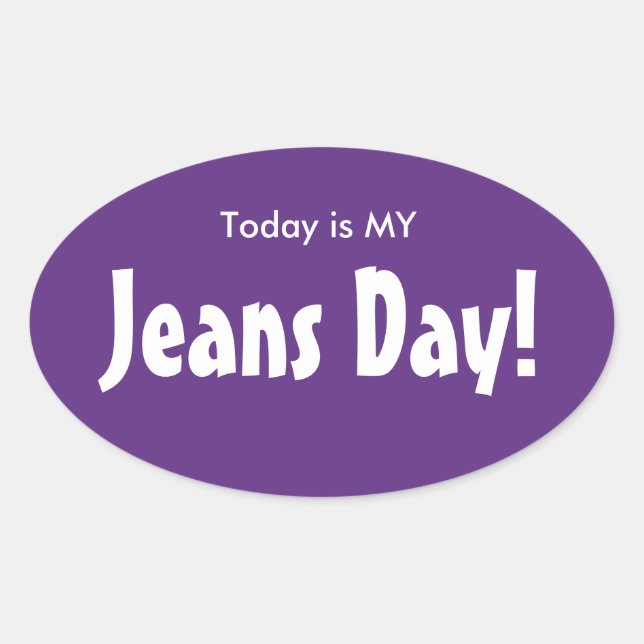 Pegatina Ovalada Hoy es mi Jeans Day Pegatinas - Purple Oval (Anverso)