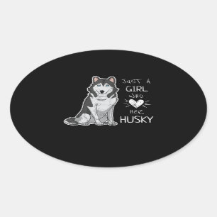 Pegatina Ovalada Husky Sólo Una Chica que ama a su Husky Perro