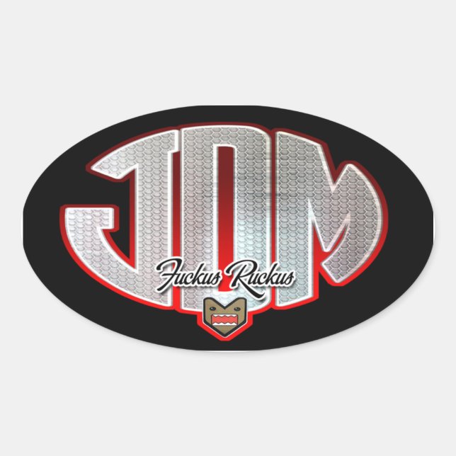 Pegatina Ovalada JDM Fuckus Ruckus (Anverso)