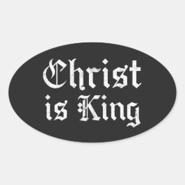 Pegatina Ovalada Jesucristo es Rey - estilo gótico grunge erosionad
