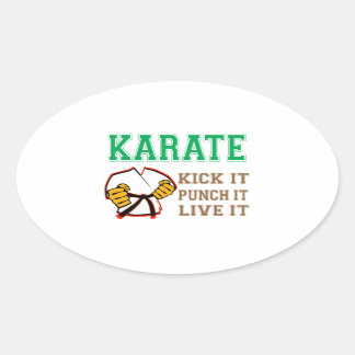 Pegatina Ovalada Karate Kick it, Punch it, Live it