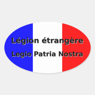 Pegatina Ovalada Legion Etrangere - Legio Patria Nostra