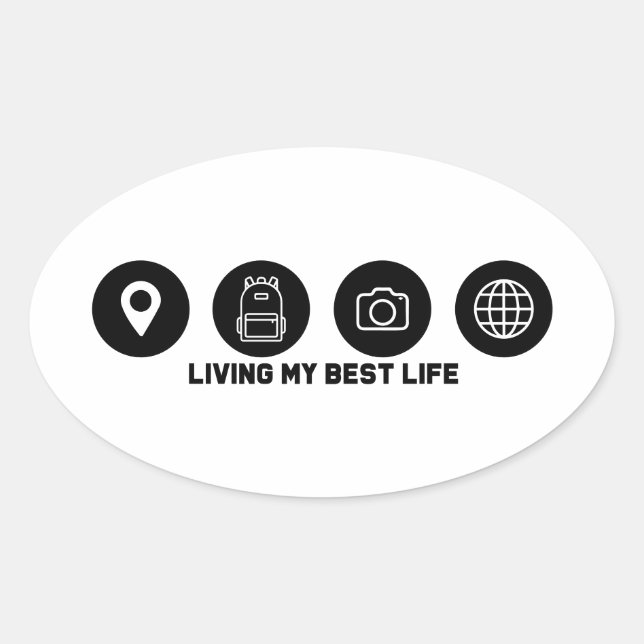 Pegatina Ovalada Living my best life travel (Anverso)