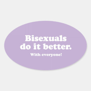 PEGATINA OVALADA LOS BISEXUALES LO HACEN MEJOR